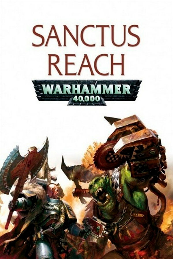 Warhammer 40,000: Sanctus Reach